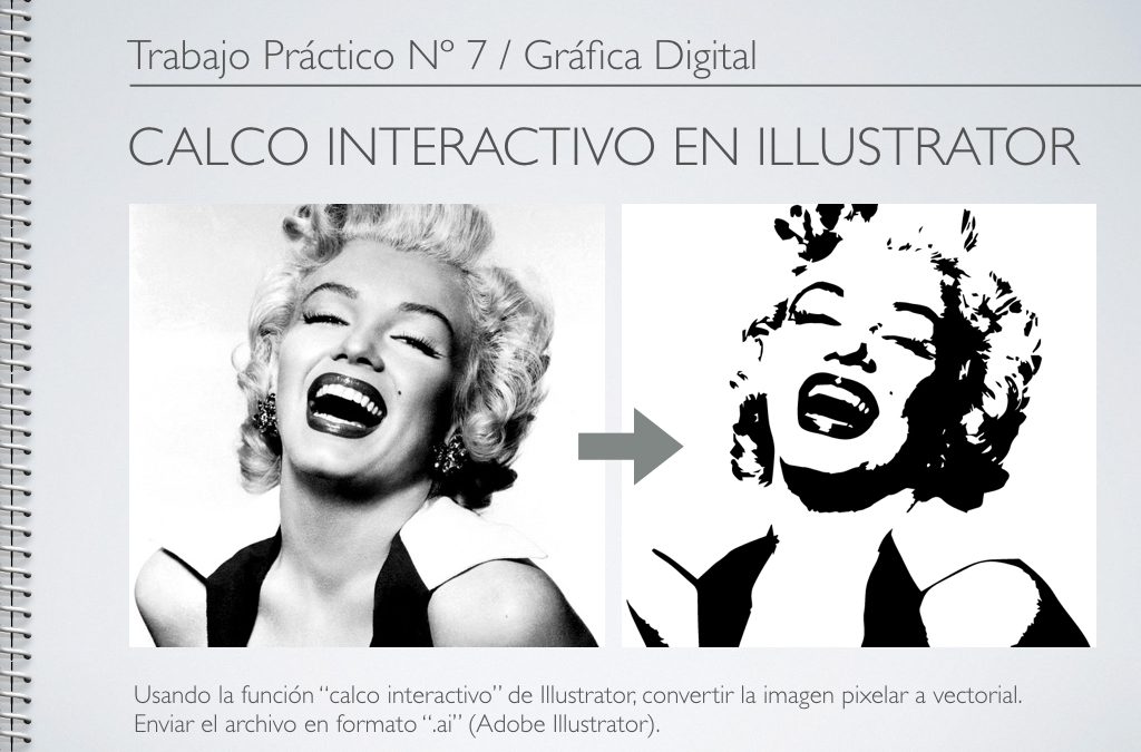 TP Nº 7/GD: Calco interactivo en Illustrator.